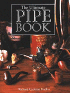 The Ultimate Pipe Book - Hacker, Richard