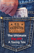 The Ultimate Rip-Off: A Taxing Tale