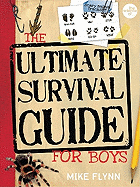 The Ultimate Survival Guide for Boys