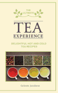 The Ultimate TEA Experience