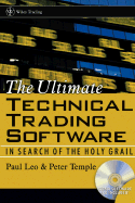 The Ultimate Technical Trading Software: In Search of the Holy Grail