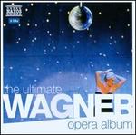 The Ultimate Wagner Opera Album