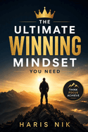 The Ultimate Winning Mindset You Need