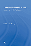 The Un Inspections in Iraq: Lessons for On-Site Verification