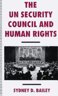 The UN Security Council and Human Rights