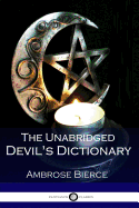 The Unabridged Devil's Dictionary