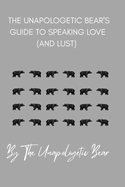 The Unapologetic Bear's Guide to Speaking Love (and Lust)