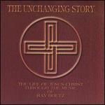 The Unchanging Story