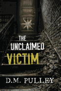 The Unclaimed Victim