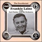 The Uncollected Frankie Laine (1947)