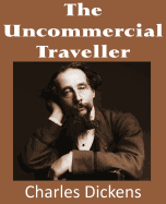 The uncommercial traveller