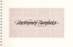 The Uncommon Numbers Manual: A Guide to Harmonizing Beautiful Numbers and Letters