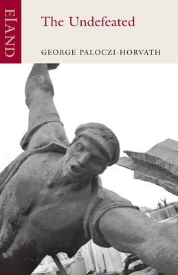 The Undefeated - Paloczi-Horvath, George