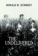 The Undelivered