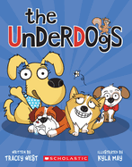 The Underdogs: Volume 1