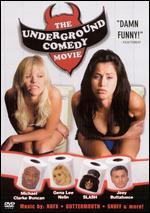 The Underground Comedy Movie