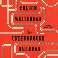 The Underground Railroad (Oprah's Book Club)