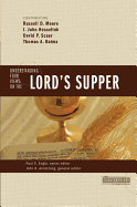 The Understanding Four Views on the Lord's Supper