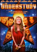 The Understudy - David Conolly; Hannah Davis
