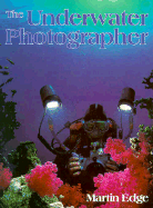 The Underwater Photographer