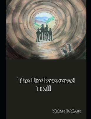The Undiscovered Trail - Albert, Victor (Editor)