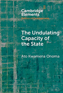 The Undulating Capacity of the State: Autochthony and Infrastructure Development in African Cities