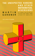 The Unexpected Hanging and Other Mathematical Diversions