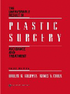 The Unfavorable Result in Plastic Surgery: Avoidance and Treatment