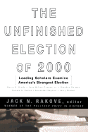 The Unfinished Election of 2000