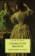 The Unfinished Novels