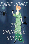 The Uninvited Guests