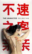 The Uninvited - Yan, Geling