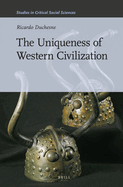 The Uniqueness of Western Civilization