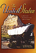 The United States: A Brief Narrative History