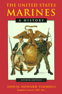 The United States Marines: A History