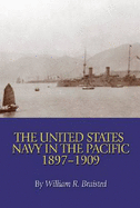 The United States Navy in Pacific, 1897-1909
