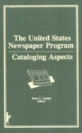 The United States Newspaper Program: Cataloging Aspects