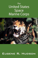 The United States Space Marine Corps