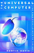 The Universal Computer: The Road from Leibnitz to Turing