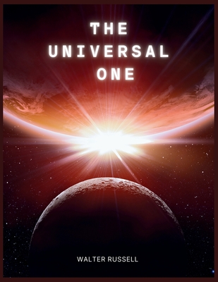 The Universal One - Russell, Walter