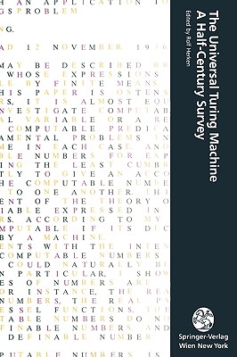 The Universal Turing Machine: A Half-Century Survey - Herken, Rolf (Editor)
