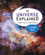 The Universe Explained: A Cosmic Q and A
