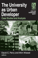 The University as Urban Developer: Case Studies and Analysis: Case Studies and Analysis