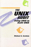 The UNIX Audit: Using UNIX to Audit UNIX