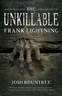 The Unkillable Frank Lightning - Rountree, Josh