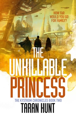 The Unkillable Princess - Hunt, Taran