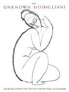 The Unknown Modigliani: Drawings from the Collection of Paul Alexandre