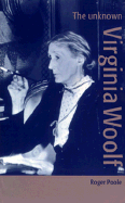 The Unknown Virginia Woolf