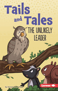 The Unlikely Leader