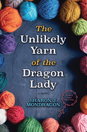The Unlikely Yarn of the Dragon Lady